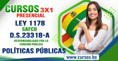 Curso Políticas Públicas, Ley 1178 SAFCO y DS23318-A (Presencial Oruro) 